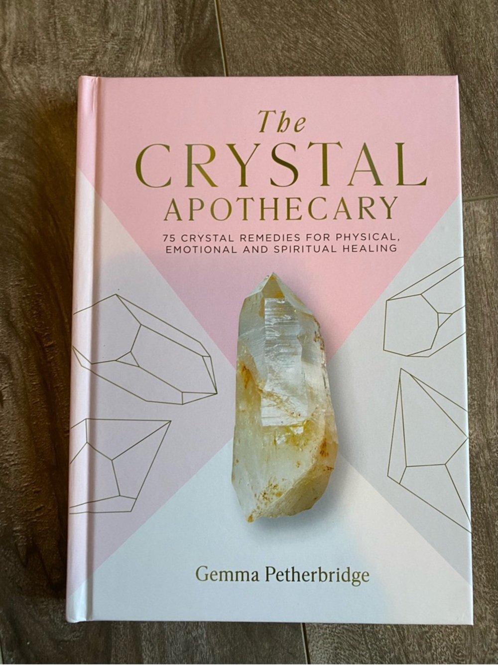 The Crystal Apothecary Book - Pink & White Cover